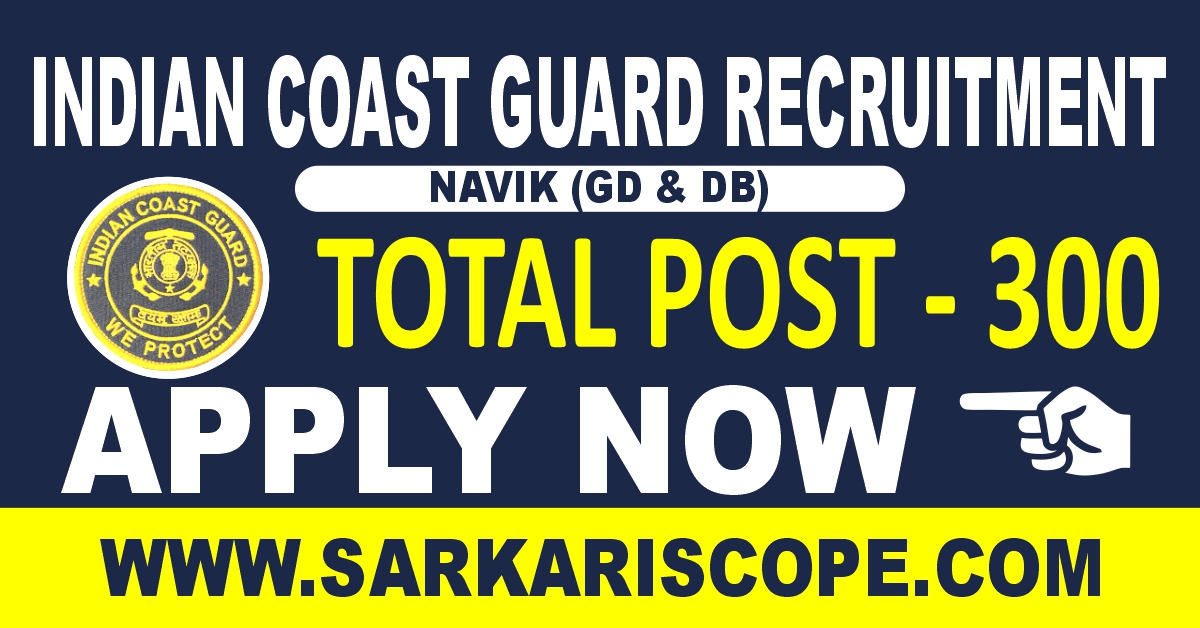 Indian Coast Guard Recruitment 2025 for Navik GD & DB, Apply Now ...